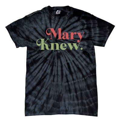 Mary Knew Christmas Tie-Dye T-Shirt