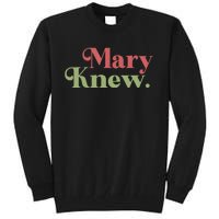 Mary Knew Christmas Tall Sweatshirt