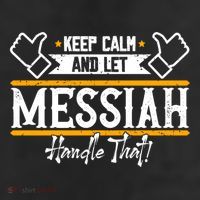 Messiah Keep Calm And Let Messiah Handle That Gift 25L Jumbo Tote