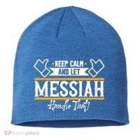 Messiah Keep Calm And Let Messiah Handle That Gift Sustainable Beanie