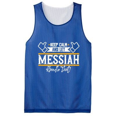 Messiah Keep Calm And Let Messiah Handle That Gift Mesh Reversible Basketball Jersey Tank