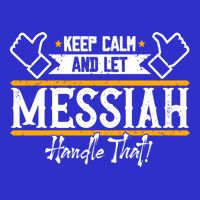 Messiah Keep Calm And Let Messiah Handle That Gift Magnet