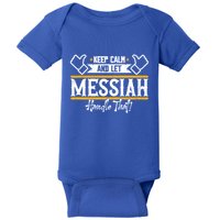 Messiah Keep Calm And Let Messiah Handle That Gift Baby Bodysuit