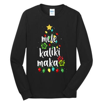 Mele kalikimaka Christmas Hawaiian Xmas Tall Long Sleeve T-Shirt