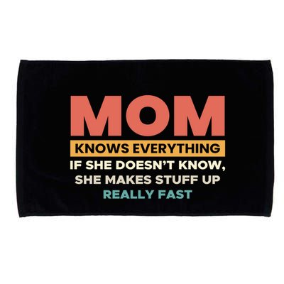 Mom Knows Everything … Mothers Day Cute Gift Microfiber Hand Towel