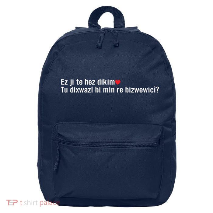 Max Kruse Ez Ji Te Hez Dikim Tu Dixwazî Bi Min Re Bizwewicî 16 in Basic Backpack