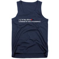 Max Kruse Ez Ji Te Hez Dikim Tu Dixwazî Bi Min Re Bizwewicî Tank Top