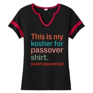 My Kosher For Passover Wash Separately Matzah Pesach Ladies Halftime Notch Neck Tee