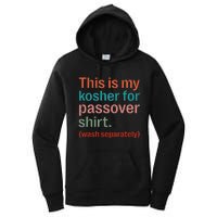 My Kosher For Passover Wash Separately Matzah Pesach Women's Pullover Hoodie