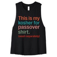 My Kosher For Passover Wash Separately Matzah Pesach Women's Racerback Cropped Tank