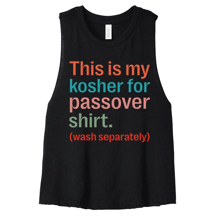 My Kosher For Passover Wash Separately Matzah Pesach Women's Racerback Cropped Tank