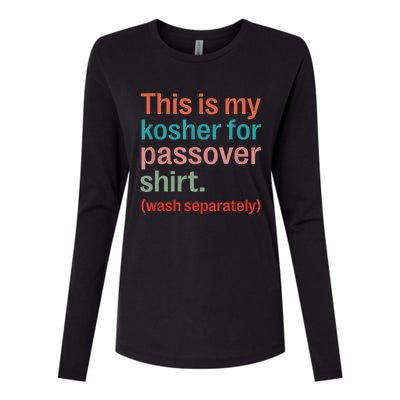 My Kosher For Passover Wash Separately Matzah Pesach Womens Cotton Relaxed Long Sleeve T-Shirt