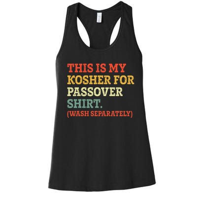 My Kosher For Passover Wash Separately Matzah Pesach Women's Racerback Tank