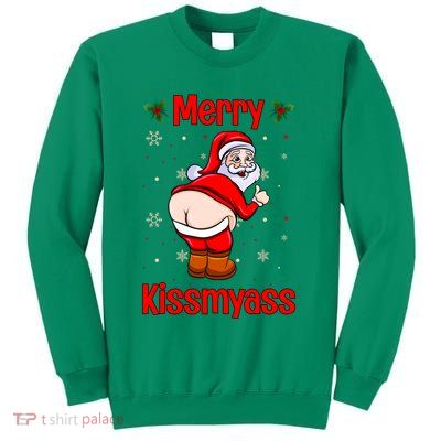 Merry Kissmyass Funny Santa Christmas Sweatshirt