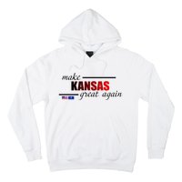 Make Kansas Great Again Hoodie