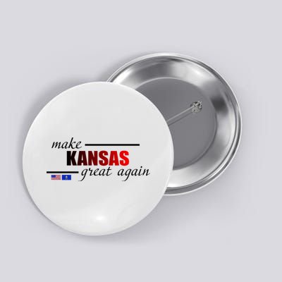 Make Kansas Great Again Button