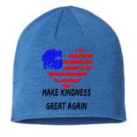 Make Kindness Great Again Distressed Flag Heart Meaningful Gift Sustainable Beanie