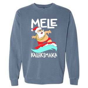 Mele Kalikimaka Hawaiian Christmas Hawaii Surfing Santa Garment-Dyed Sweatshirt