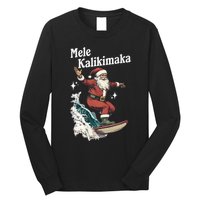 Mele Kalikimaka Hawaiian Christmas Surfing Santa Funny Gift Long Sleeve Shirt