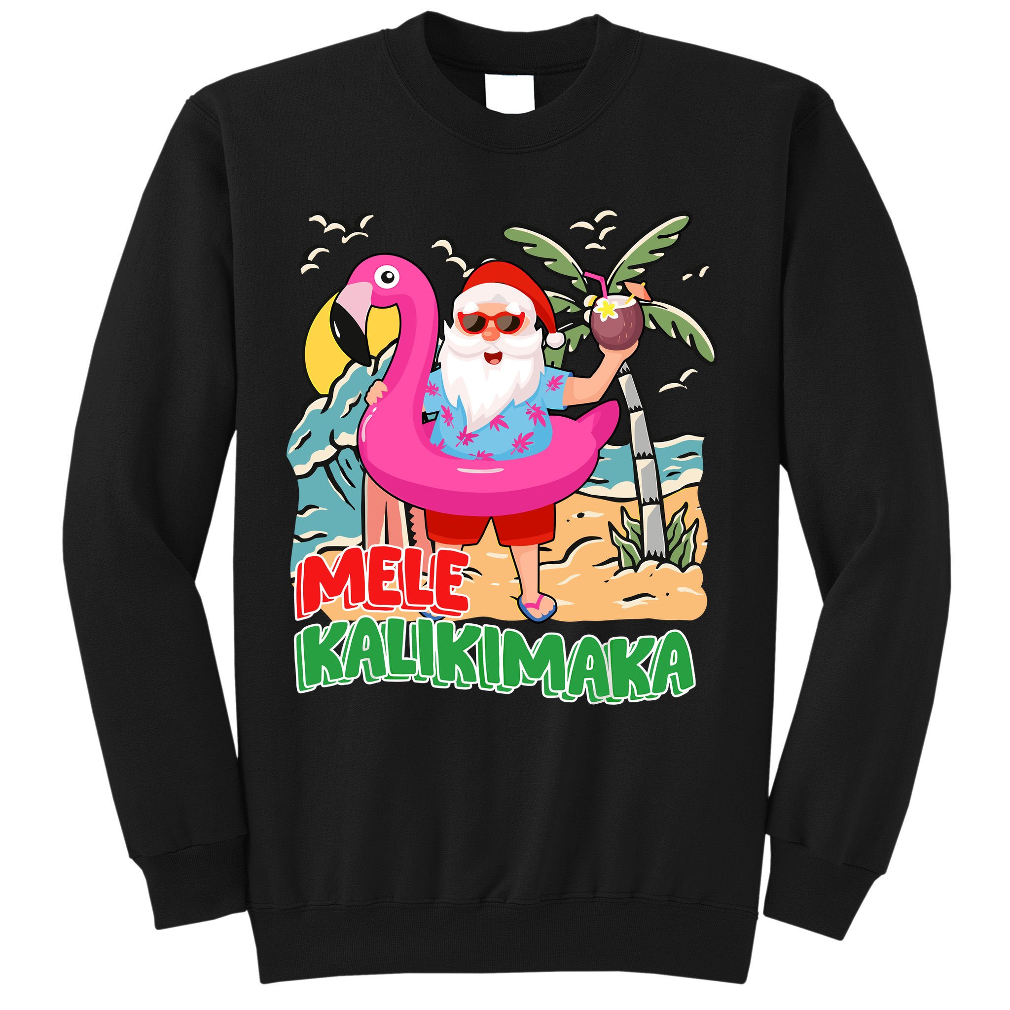Mele Kalikimaka Hawaiian Christmas In Hawaii Beach Santa Sweatshirt