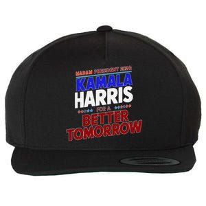 Madam Kamala Harris Vote For The Democratic Candidate 2024 Wool Snapback Cap