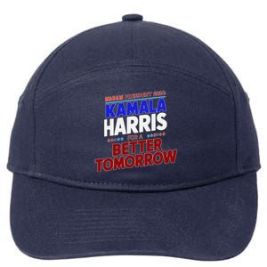 Madam Kamala Harris Vote For The Democratic Candidate 2024 7-Panel Snapback Hat