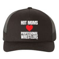 Maria Kanellis Hot Moms Love Professional Wrestlers Yupoong Adult 5-Panel Trucker Hat