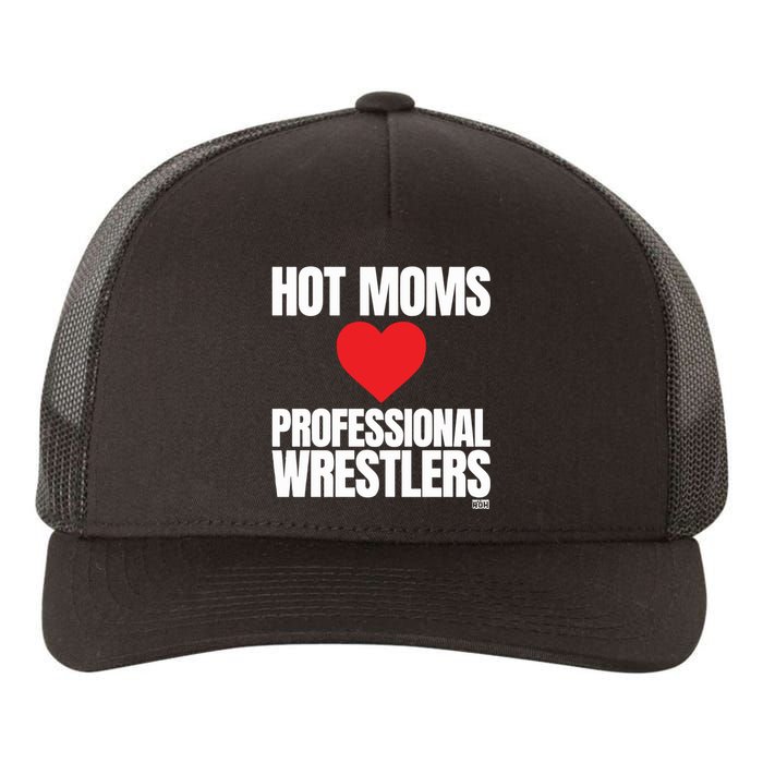 Maria Kanellis Hot Moms Love Professional Wrestlers Yupoong Adult 5-Panel Trucker Hat