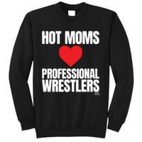 Maria Kanellis Hot Moms Love Professional Wrestlers Sweatshirt