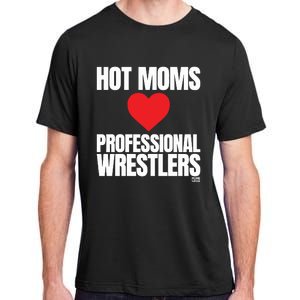 Maria Kanellis Hot Moms Love Professional Wrestlers Adult ChromaSoft Performance T-Shirt