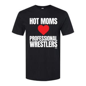 Maria Kanellis Hot Moms Love Professional Wrestlers Softstyle CVC T-Shirt