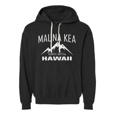 Mauna Kea Hawaii Climbing Summit Club Outdoor Adventure Gift Garment-Dyed Fleece Hoodie