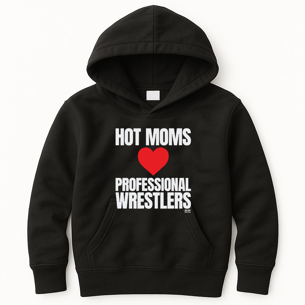 Maria Kanellis – Hot Moms Love Professional Wrestlers Kids Hoodie