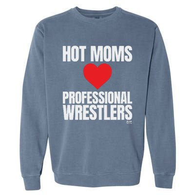 Maria Kanellis – Hot Moms Love Professional Wrestlers Garment-Dyed Sweatshirt