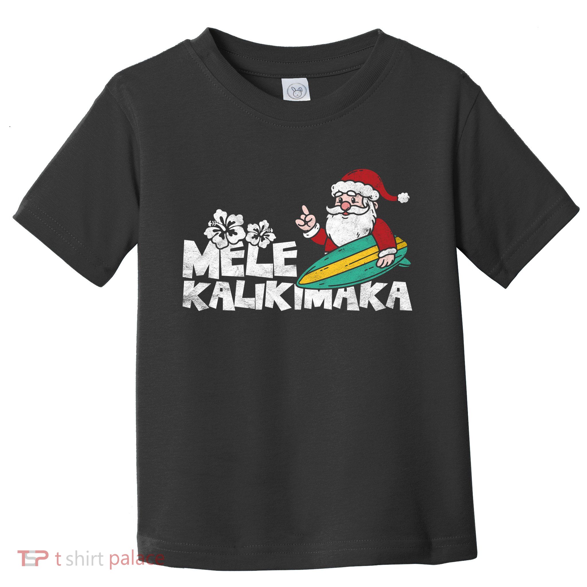 Mele Kalikimaka Hawaiian Christmas Toddler T-Shirt