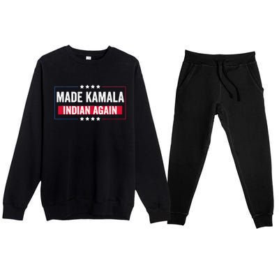 Made Kamala Indian Again Funny Sarcastic Premium Crewneck Sweatsuit Set