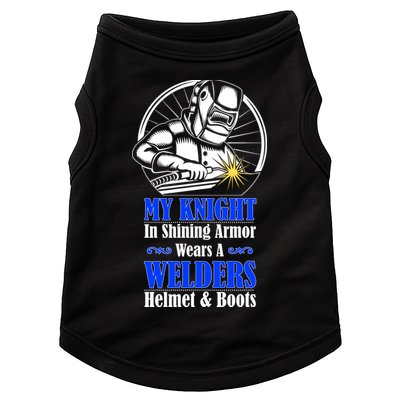 My Knight In Shining Armor Wears A Welders Helmet And Boots Doggie Tank