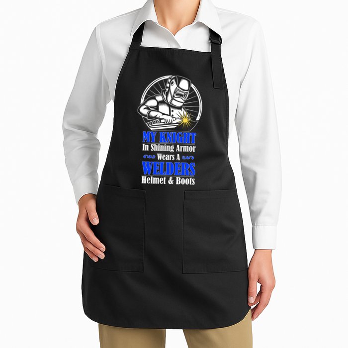 My Knight In Shining Armor Wears A Welders Helmet And Boots Apron