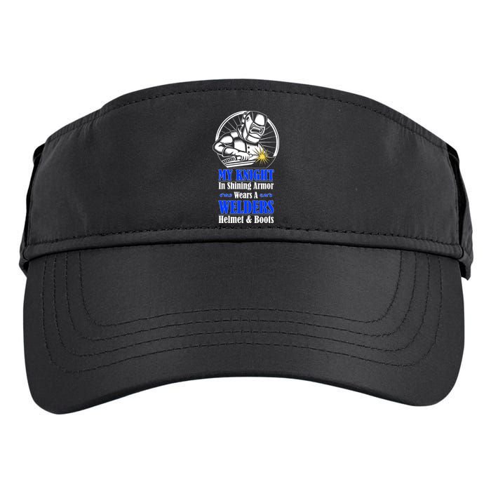 My Knight In Shining Armor Wears A Welders Helmet And Boots Adult Drive Performance Visor