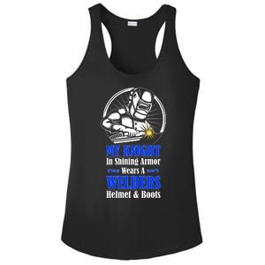 My Knight In Shining Armor Wears A Welders Helmet And Boots Ladies PosiCharge Competitor Racerback Tank