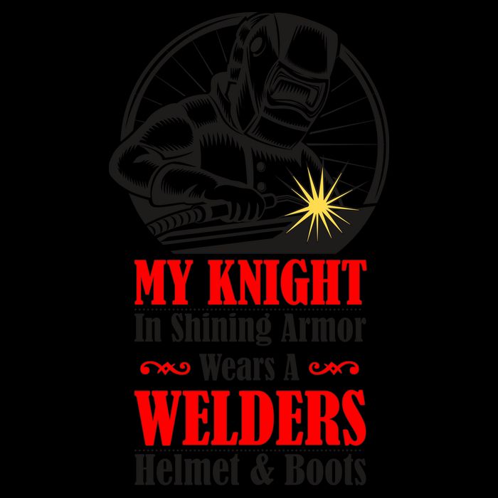 My Knight In Shining Armor Wears A Welders Helmet And Boots 16oz Travel Tumbler