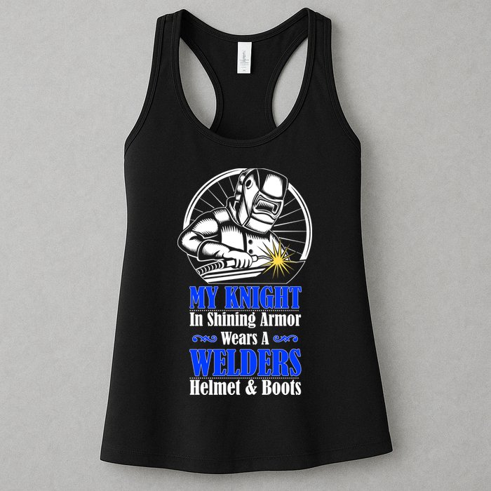 My Knight In Shining Armor Wears A Welders Helmet And Boots Womens Tank Top