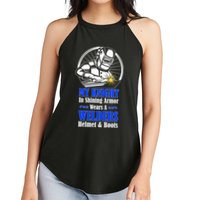 My Knight In Shining Armor Wears A Welders Helmet And Boots Women's Perfect Tri Rocker Tank