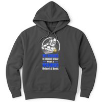 My Knight In Shining Armor Wears A Welders Helmet And Boots Hoodie