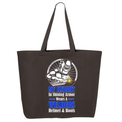 My Knight In Shining Armor Wears A Welders Helmet And Boots 25L Jumbo Tote