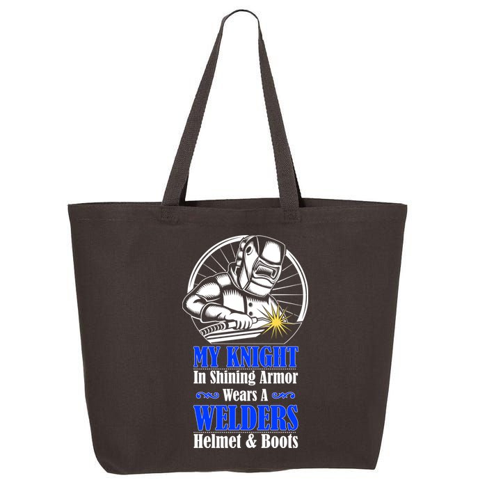 My Knight In Shining Armor Wears A Welders Helmet And Boots 25L Jumbo Tote