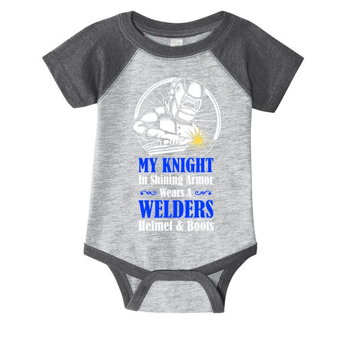 My Knight In Shining Armor Wears A Welders Helmet And Boots Infant Baby Jersey Bodysuit