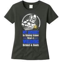 My Knight In Shining Armor Wears A Welders Helmet And Boots Womens T-Shirt