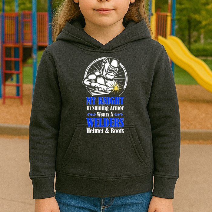 My Knight In Shining Armor Wears A Welders Helmet And Boots Kids Hoodie