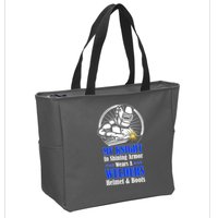 My Knight In Shining Armor Wears A Welders Helmet And Boots Zip Tote Bag